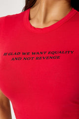 Be Glad We Want Equality Baby Tee - Red