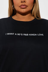 90's & R&B Kind Of Love Oversized Tee - Black