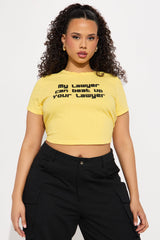 My Lawyer Baby Tee - Yellow