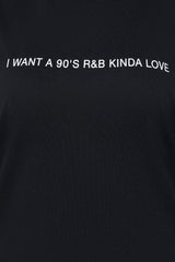 90's & R&B Kind Of Love Oversized Tee - Black