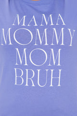 Mama Oversized Tee  - Lavender