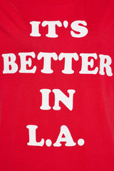 It's Better In LA Oversized Tee - Red