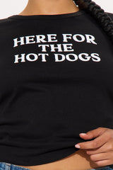 Here For The Hot Dogs Baby Tee - Black
