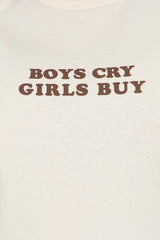 Boys Cry Girls Buy Tee - Natural