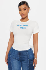 Jesus Saves I Spend Baby Tee - White
