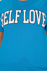 We Need More Self Love Tee - Aqua