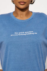 Are You F-In Kidding Me Washed Tee - Navy