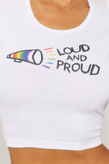 Loud And Proud Baby Tee - White