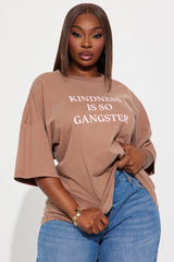 Kindness Is So Gangsta Washed Boxy Tee - Brown