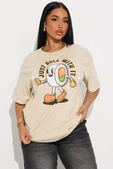 Just Roll With It Tee  - Sand