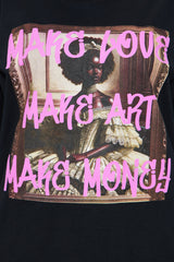 Make Love Make Art Make Money Tee - Black