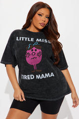 Little Miss Tired Mama Washed Oversized Tee - Black