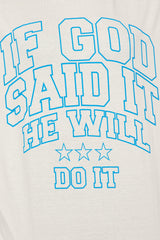 If God Said It He Will Do It Tee  - Natural