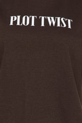 Plot Twist Tee - Dark Brown